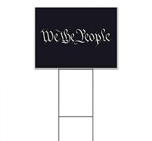 We The People (18" x 24") Yard Sign, Quantity Discounts, Multi-Packs, Includes Metal Step Stake, Bandit, New, Advertising, USA