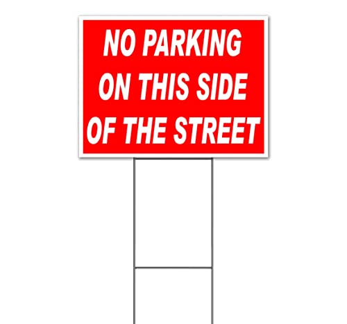 No Parking On This Side of Street (18" x 24") Yard Sign, Quantity Discounts, Multi-Packs, Includes Metal Step Stake, Bandit, Lawn Sign, Advertising, USA | Directional, Enter, Exit, Warning