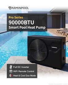 VARMINPOOL Inverter 90,000BTU Electric Pool Heater for Swimming Pools up to 24,000 Gallons, Above and In Ground Pool Heat Pump, Heating & Cooling, Smart Touch APP Controller, 240V, Garden & Villa Use