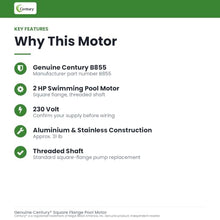 2Hp Swimming Pool Motor #B855 Sq fl. 2Yr Manufacturers Warranty Century Motor