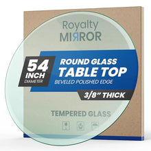 Royalty 54" Inch Round Tempered Glass Table Top – Clear Table Top Glass – Useful for Replacement, Tabletop Protector, Patio, Dining, Coffee, Desks - 3/8" Thick Beveled Edge