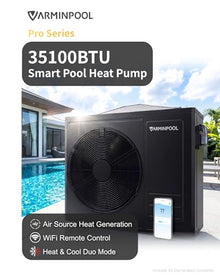 VARMINPOOL APP Control 35,100BTU Electric Pool Heater for 9,000 Gallons Above and In Ground Swimming Pools, Pool Heat Pump with Heating & Cooling, 240V, Home and Villa Use, Titanium Heat Exchanger