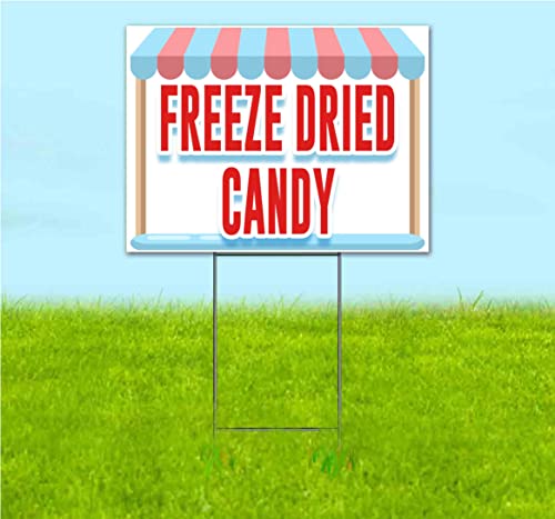 Freeze Dried Candy (18" x 24") Yard Sign, Quantity Discounts, Multi-Packs, Includes Metal Step Stake, Bandit, New, Advertising, USA | Food, Treat, Snack, Sweets