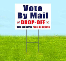Signpreme Vote by Mail Drop Off Yard Sign 18" x 24" with Metal Step Stake