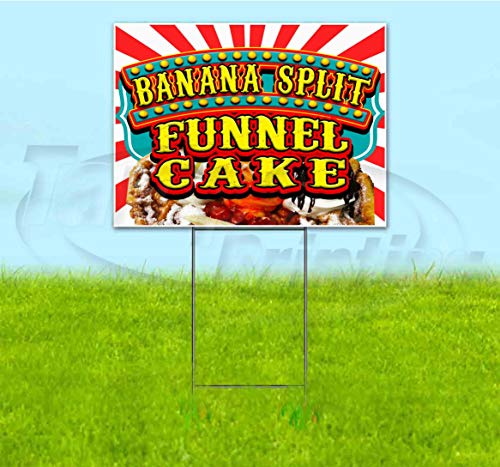 Banana Split Funnel Cake (18" X 24") Yard Sign, Quantity Discounts, Multi-Packs, Includes Metal Step Stake, Bandit Sign