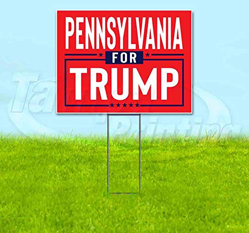 Pennsylvania for Trump Flag (18" X 24") Yard Sign, Quantity Discounts, Multi-Packs, Includes Metal Step Stake, Bandit, Bandit Sign