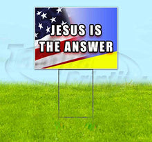 TampaPrinting Jesus is The Answer Yard Sign 18" X 24" with Metal Step Stake