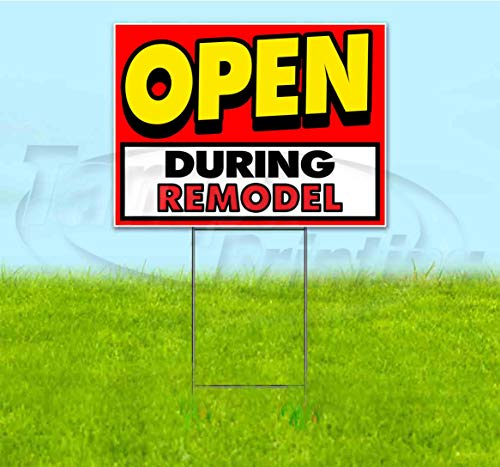 TampaPrinting Open During Remodel Yard Sign 18" X 24" with Metal Step Stake