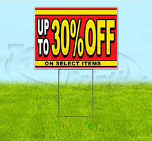 Sale Up to 30 Percent Off On Select Items (18" X 24") Yard Sign, Quantity Discounts, Multi-Packs, Includes Metal Step Stake, Bandit Sign
