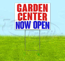 TampaPrinting Garden Center Now Open Yard Sign 18" x 24" with Metal Step Stake