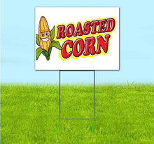 TampaPrinting Roasted Corn Yard Sign 18" x 24" with Metal Step Stake