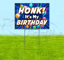 Honk Its My Birthday (18" x 24") Yard Sign, Quantity Discounts, Multi-Packs, Includes Metal Step Stake, Bandit, New, Advertising, USA