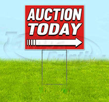 TampaPrinting Auction Today Yard Sign 18" x 24" with Metal Step Stake