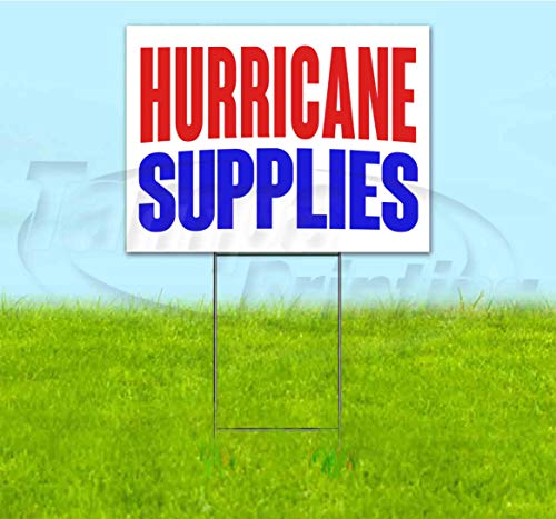 TampaPrinting Hurricane Supplies Yard Sign 18" X 24" with Metal Step Stake