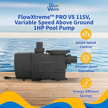 FlowXtreme™ PRO VS 115V, VARIABLE SPEED Above Ground Pool Pump