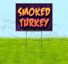 Smoked Turkey (18" X 24") Yard Sign, Quantity Discounts, Multi-Packs, Includes Metal Step Stake, Bandit Sign
