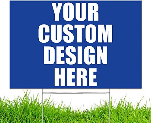 Yard Sign Customized Design - 12" x 18" Double Sided Print with Heavy Duty Metal Wire Stake Stand